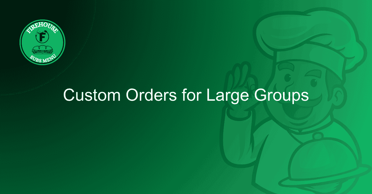 Custom Orders for Large Groups