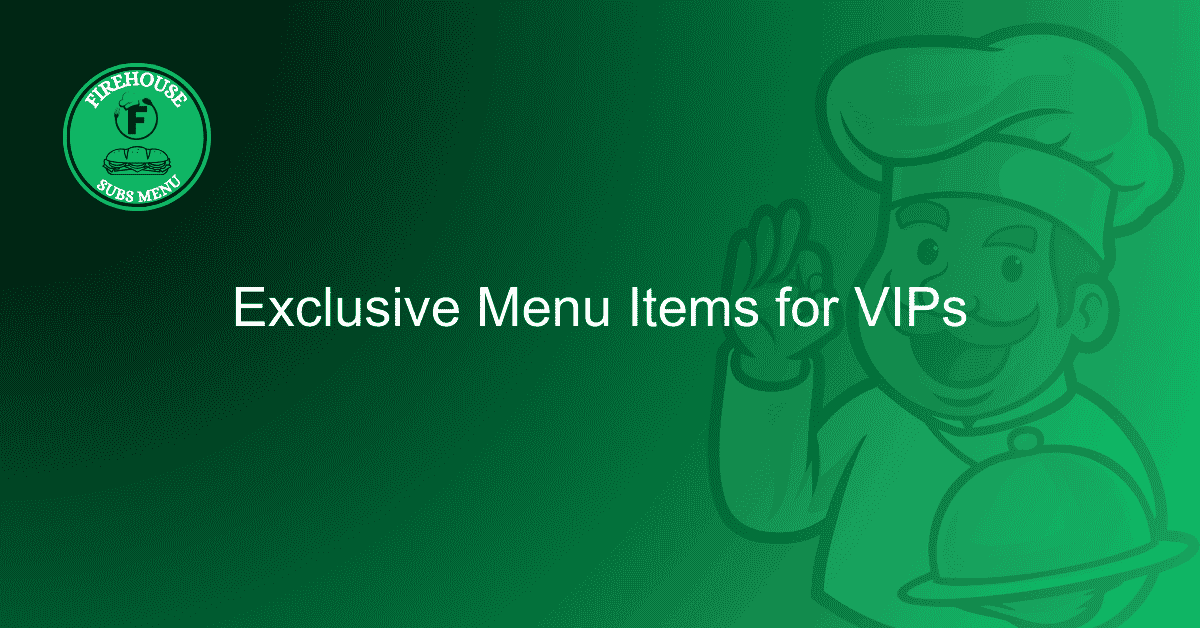 Exclusive Menu Items for VIPs