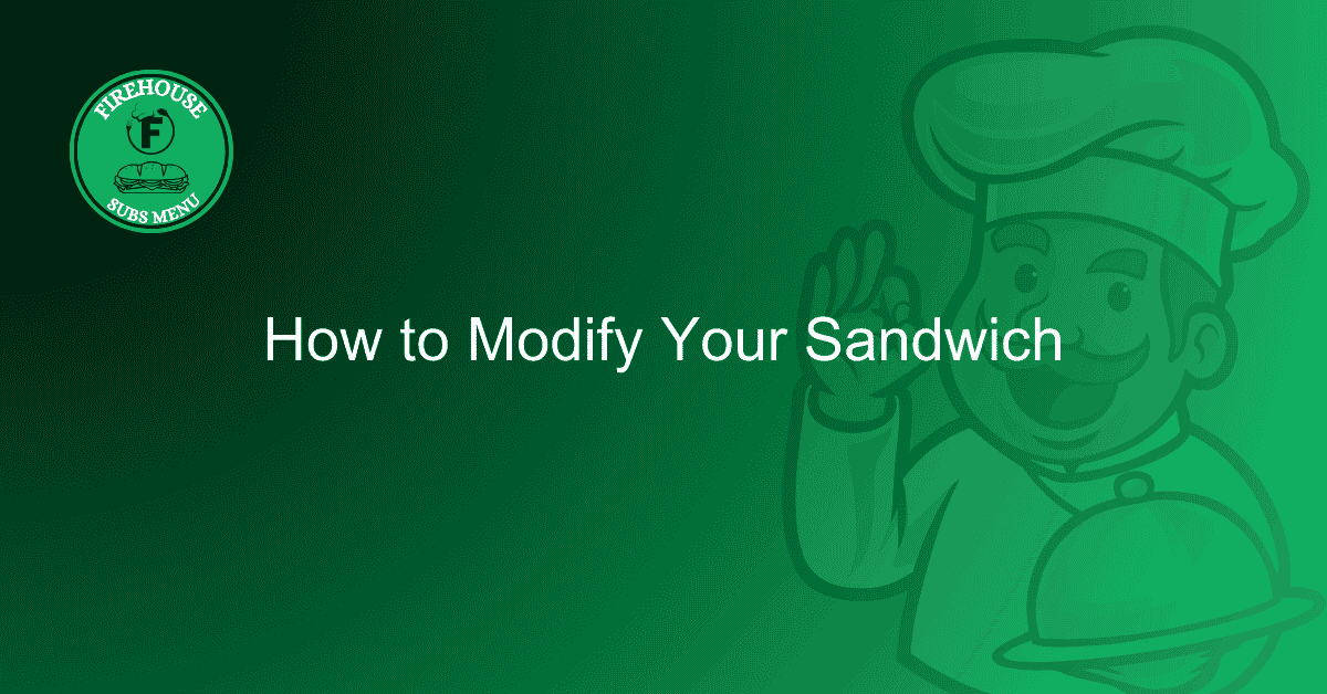 How to Modify Your Sandwich