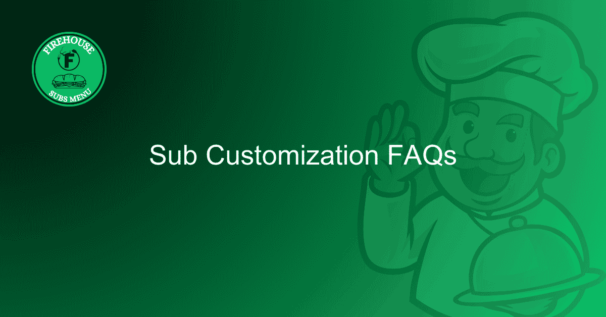 Sub Customization FAQs