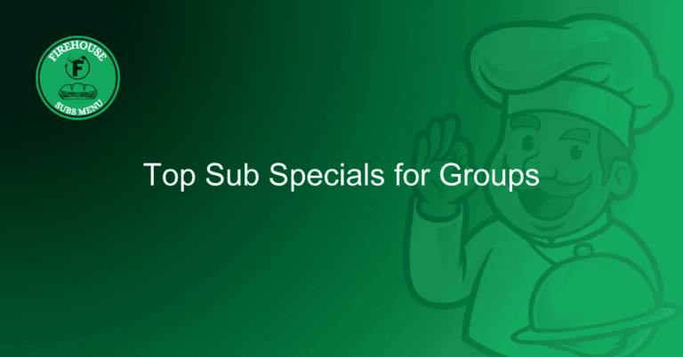 Top Sub Specials for Groups