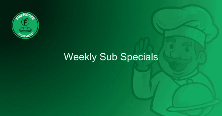 Weekly Sub Specials